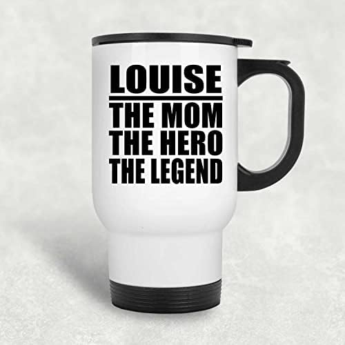 Designsify Louise The Мама Герой на Легенда, Бяла Пътна Чаша 14 грама, на Изолиран Чаша от Неръждаема Стомана,